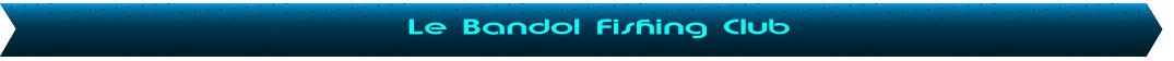 Le Bandol Fishing Club